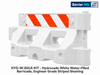 Plasticade Hydrocade White Water-Filled Barricade, Engineer Grade Striped Sheeting (HYD-W-EGLR-KIT)