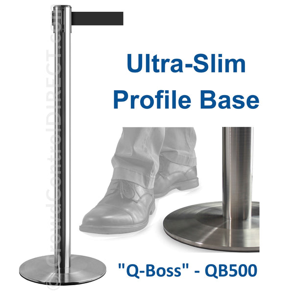 Ultra-Slim Base Stanchions "Q-Boss" QB500 Series